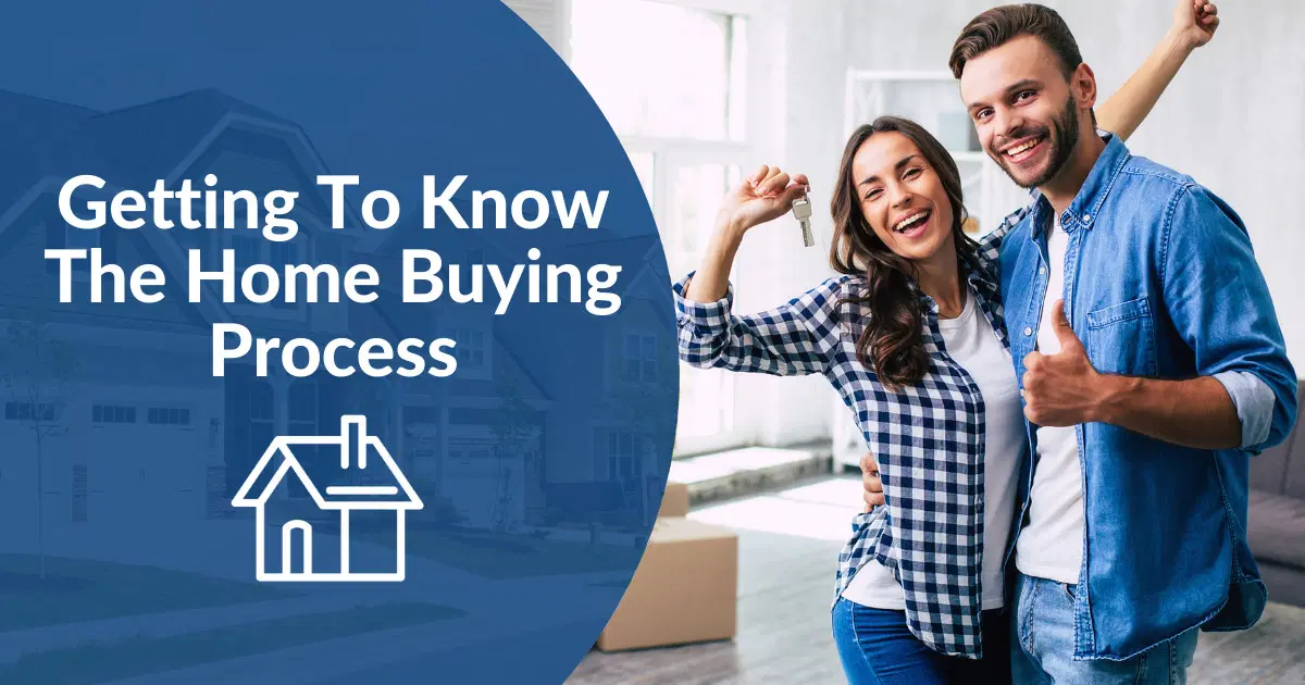 Getting To Know The Home Buying Process